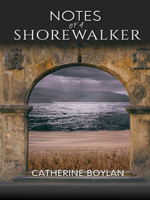 cover image of Notes of a Shorewalker
